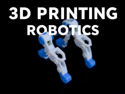 3D-печать в робототехнике: как создать детали робота своими руками